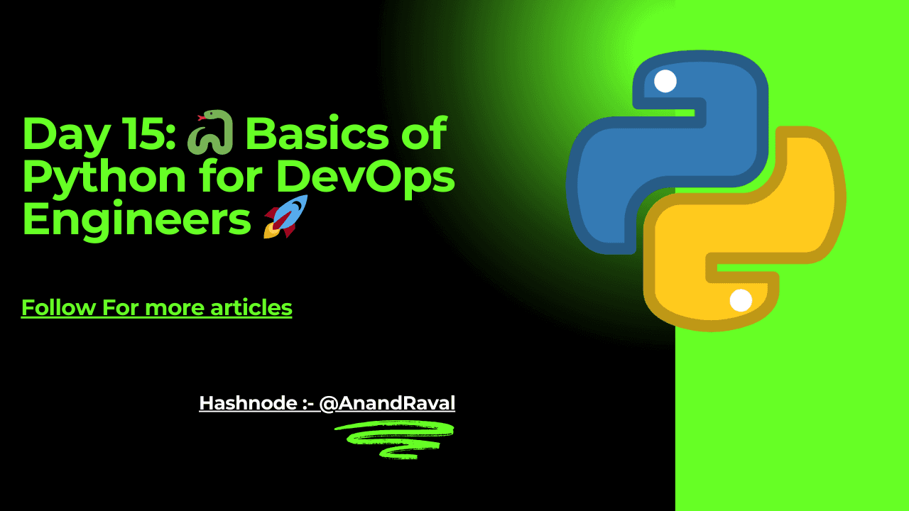 Day 15: 馃悕 Basics of Python for DevOps Engineers 馃殌