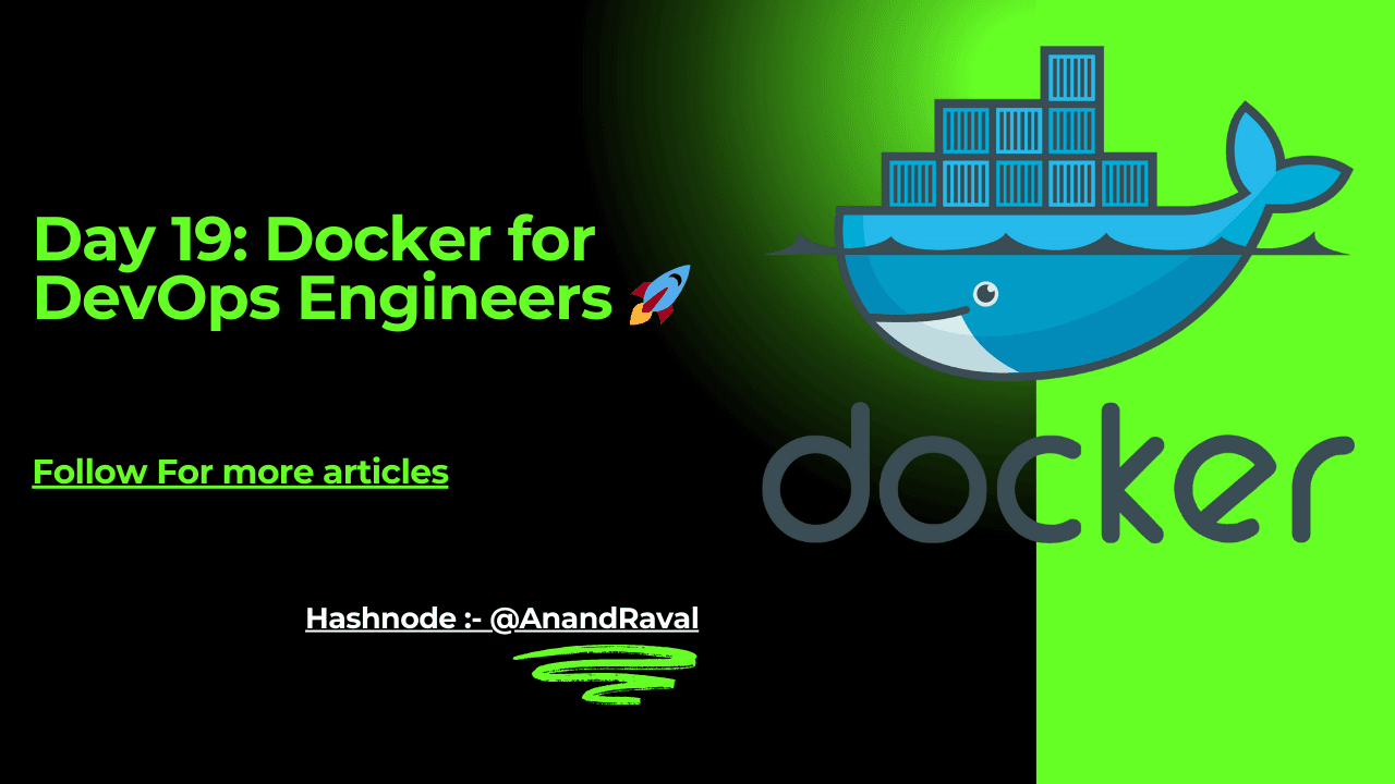 Day 19: Docker for DevOps Engineers 馃殌
