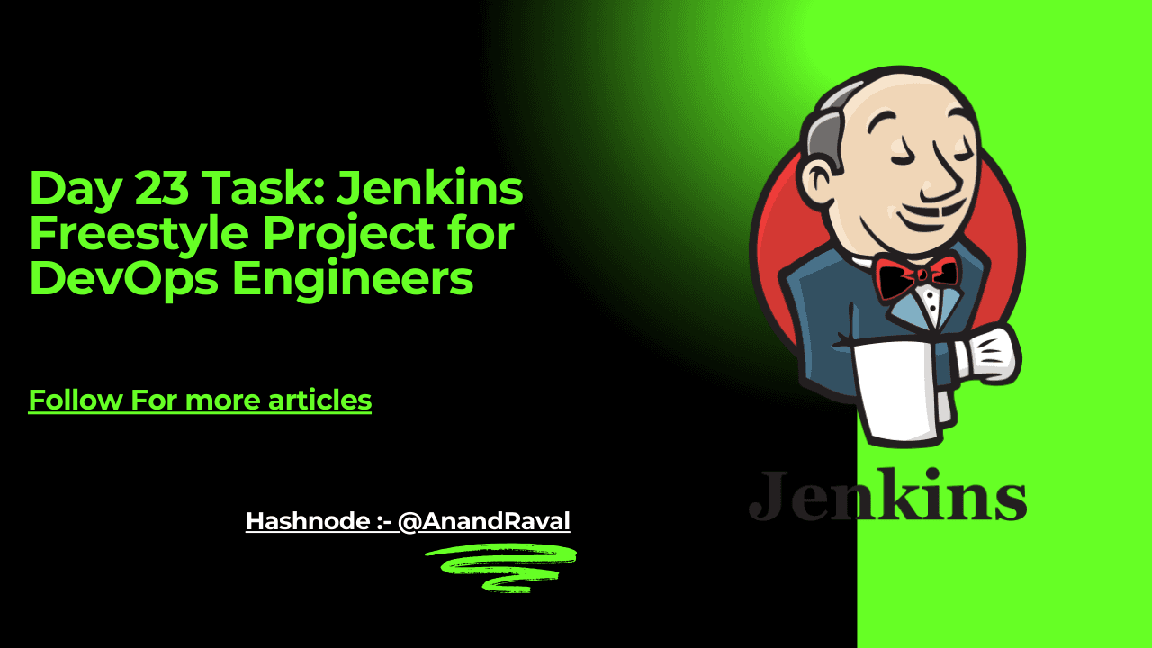 Day 23 Task: Jenkins Freestyle Project for DevOps Engineers