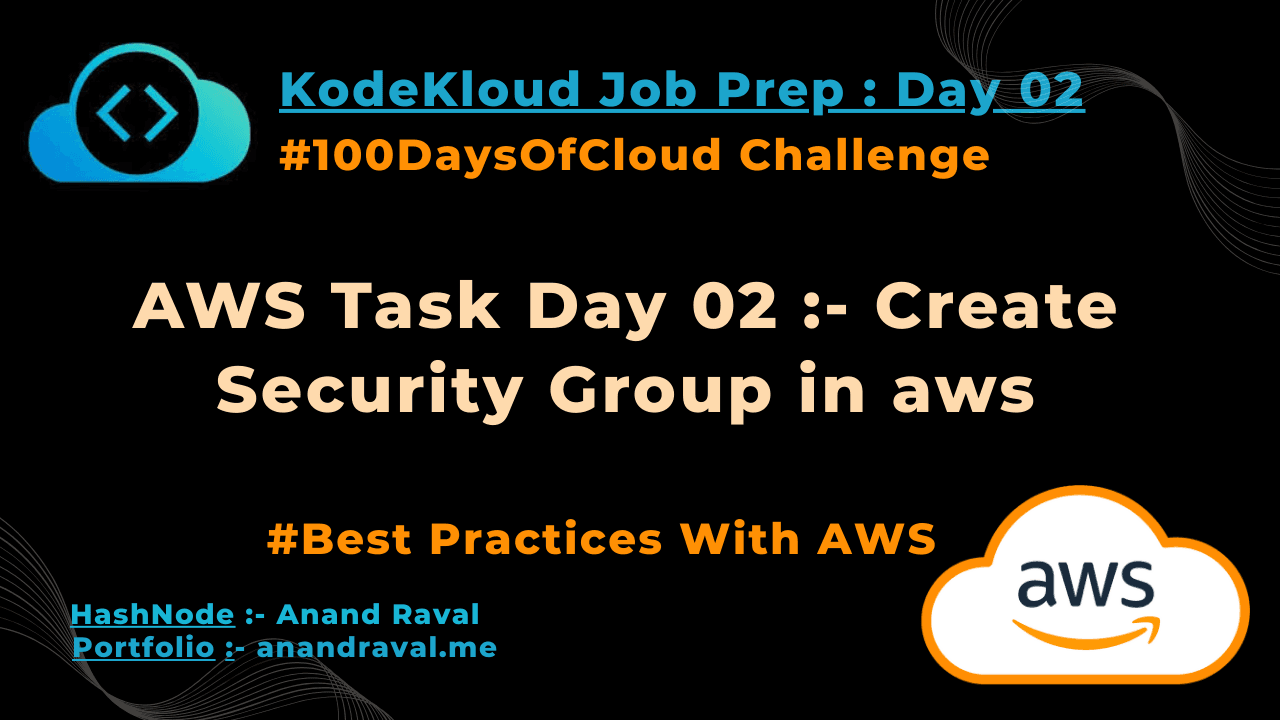 AWS Task Day 02 :- Create Security Group in aws